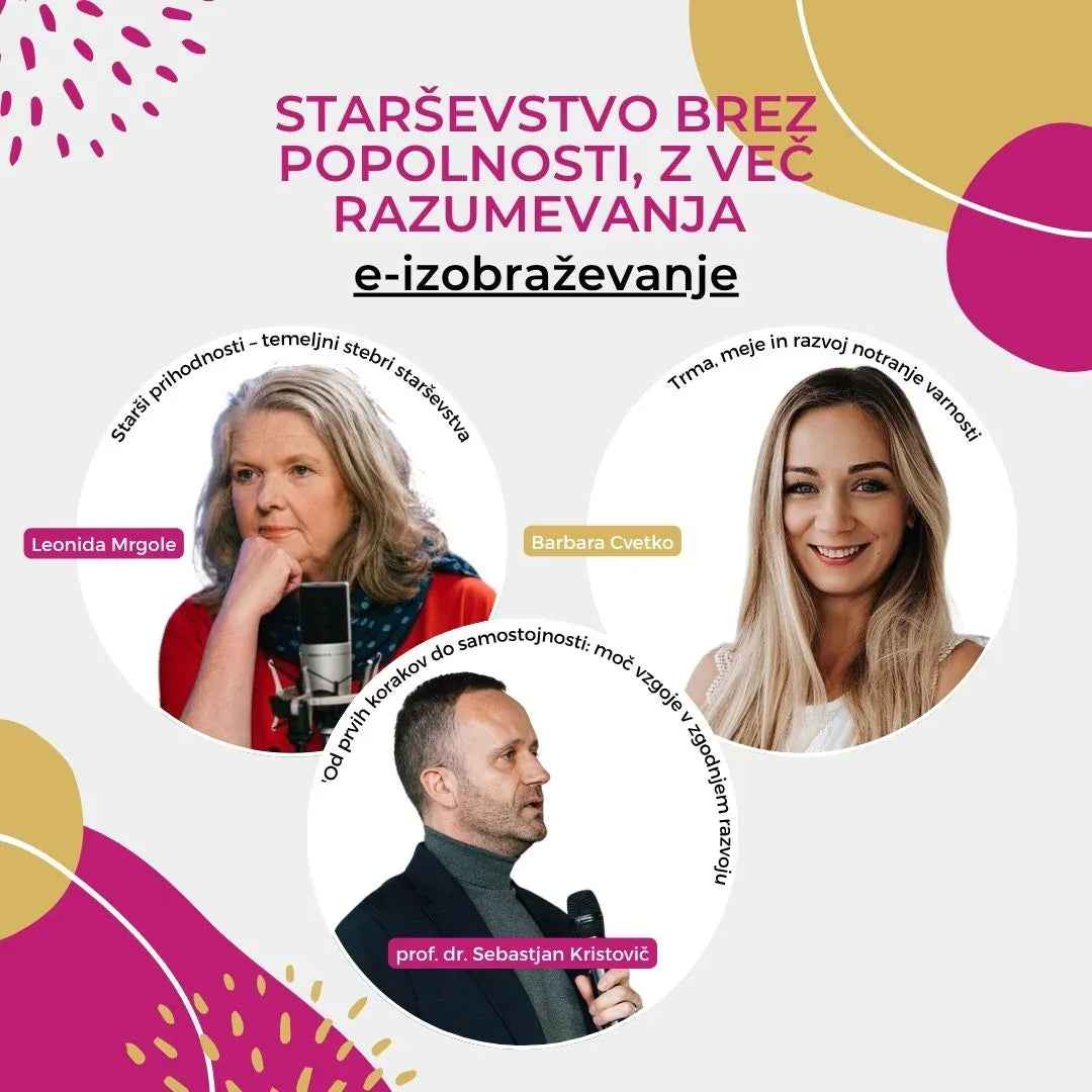 E-izobraževanje: Starševstvo brez popolnosti, z več razumevanja Evitas